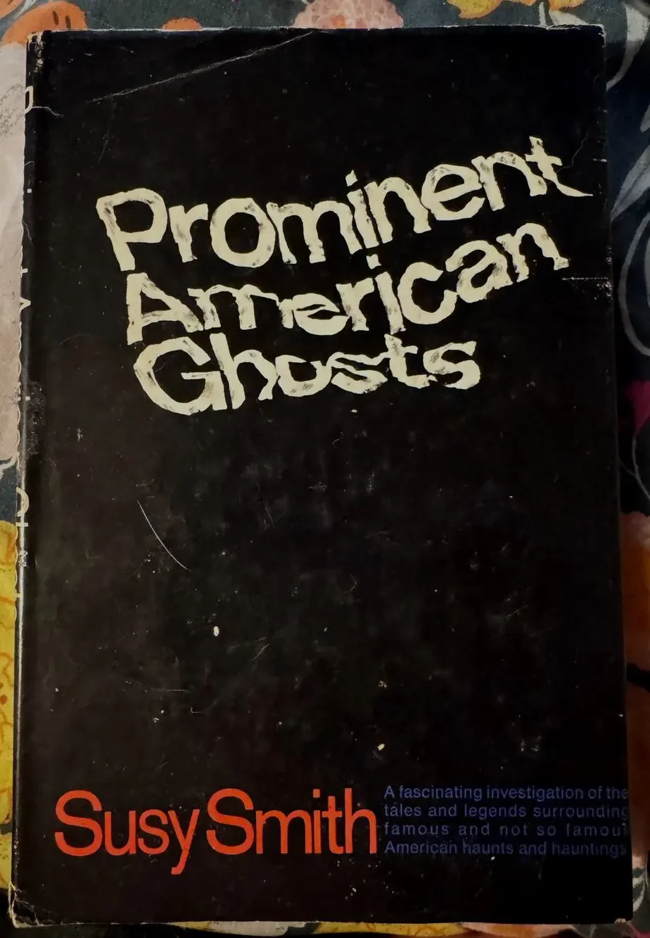 Prominent American Ghosts Susy Smith 1967 HC DJ Book Club Vintage Paranormal